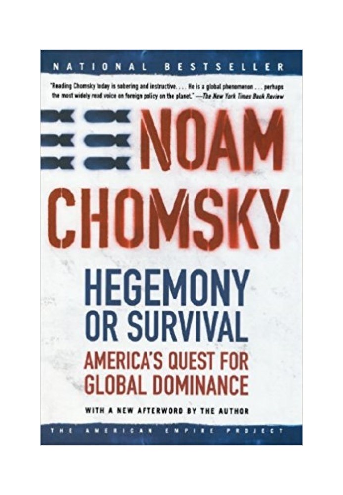 Книга Гегемония или выживание: стремление Америки к глобальному доминированию