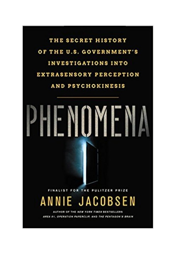 Книга Феномены: Тайная история исследований правительства США экстрасенсорного восприятия и психокинеза