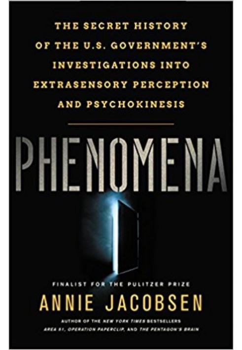 Книга Феномены: Тайная история исследований правительства США экстрасенсорного восприятия и психокинеза