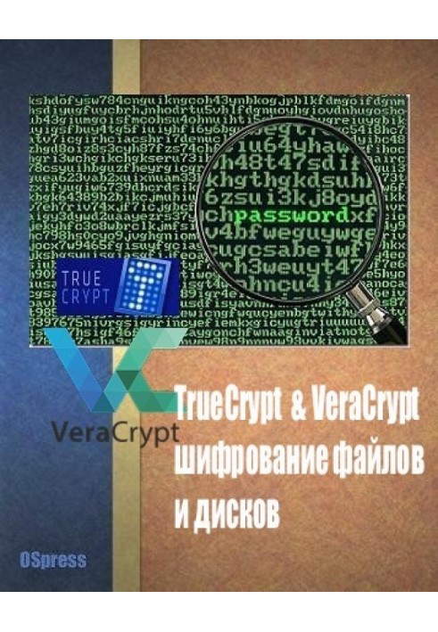 Book TrueCrypt & VeraCrypt, file and disk encryption