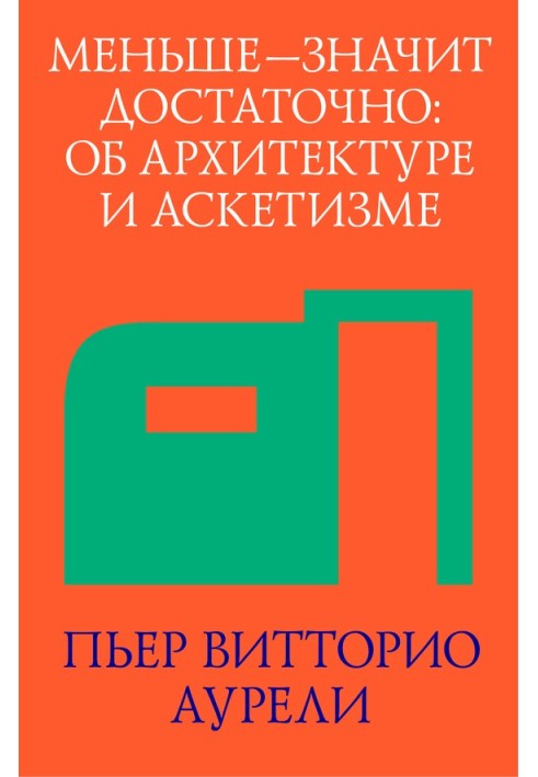 Book Less is more: about architecture and asceticism