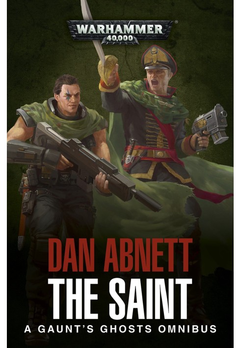 Book The Saint: A Gaunt's Ghosts Omnibus
