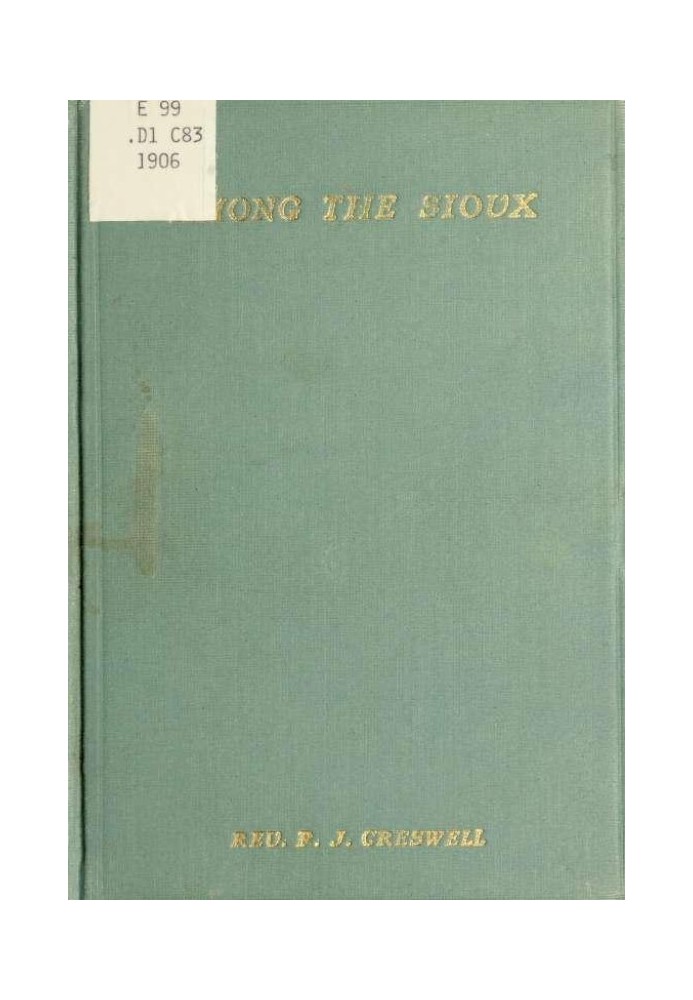 Book Among the Sioux : a story of the Twin Cities and the two Dakotas