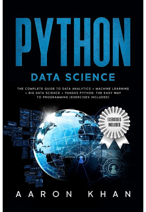 Книга Python Data Science: Повний посібник з аналізу даних + Машинне навчання + Big Data Science + Pandas Python. Простий спосіб