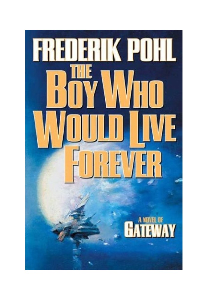 Book The Boy Who Would Live Forever