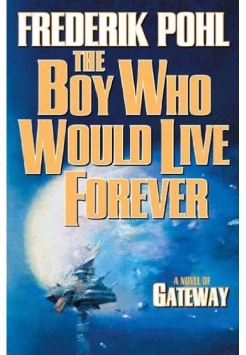 Book The Boy Who Would Live Forever