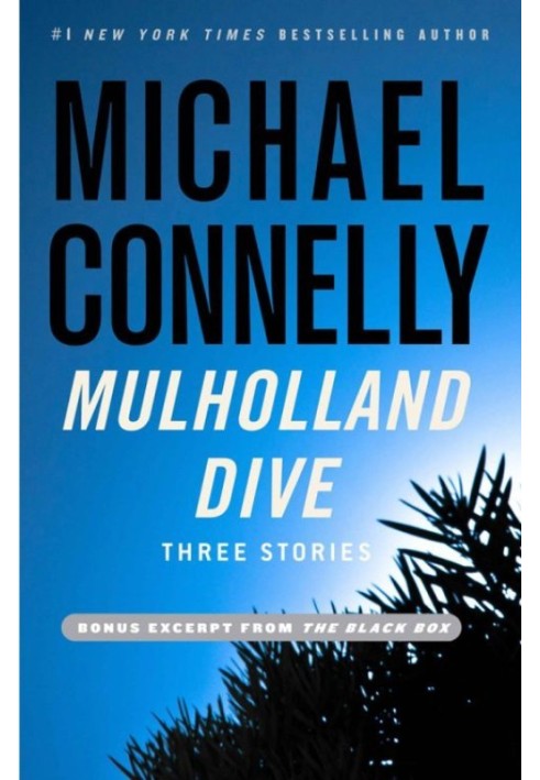 Book Mulholland Dive: Three Stories