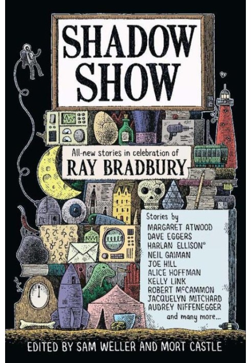 Book Shadow Show: All-New Stories in Celebration of Ray Bradbury