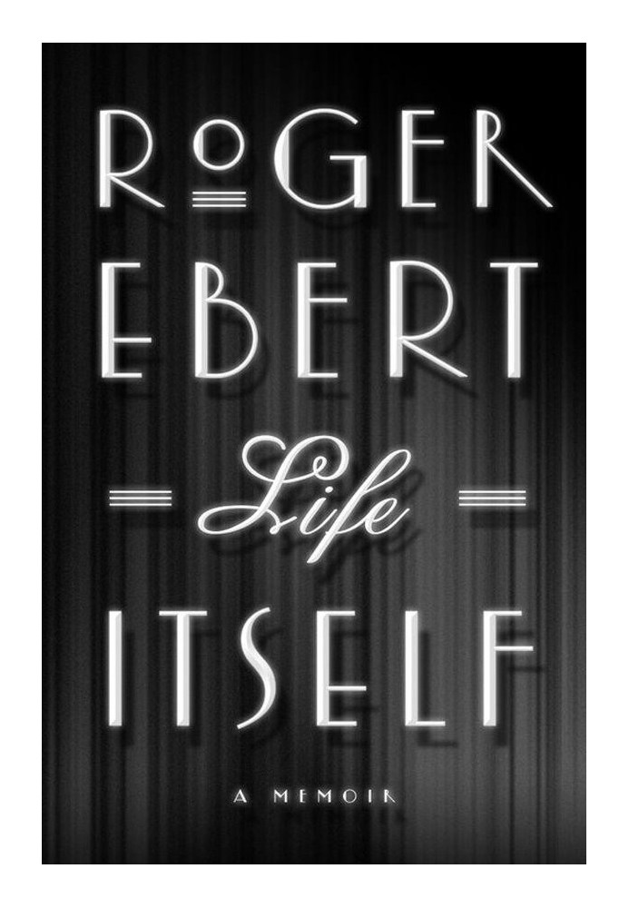 Book Life Itself: A Memoir