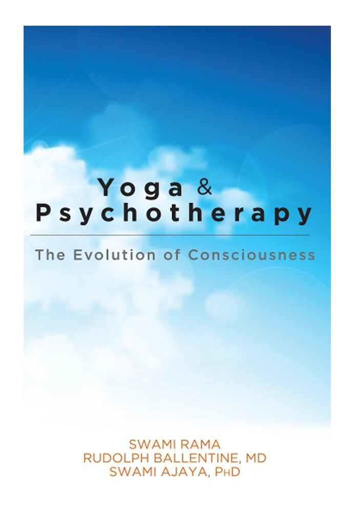 Book Yoga and Psychotherapy: The Evolution of Consciousness