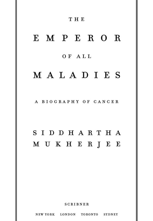 Book The Emperor of All Maladies: A Biography of Cancer