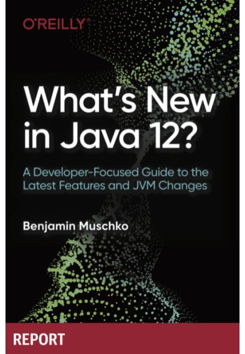 Book What’s New in Java 12?