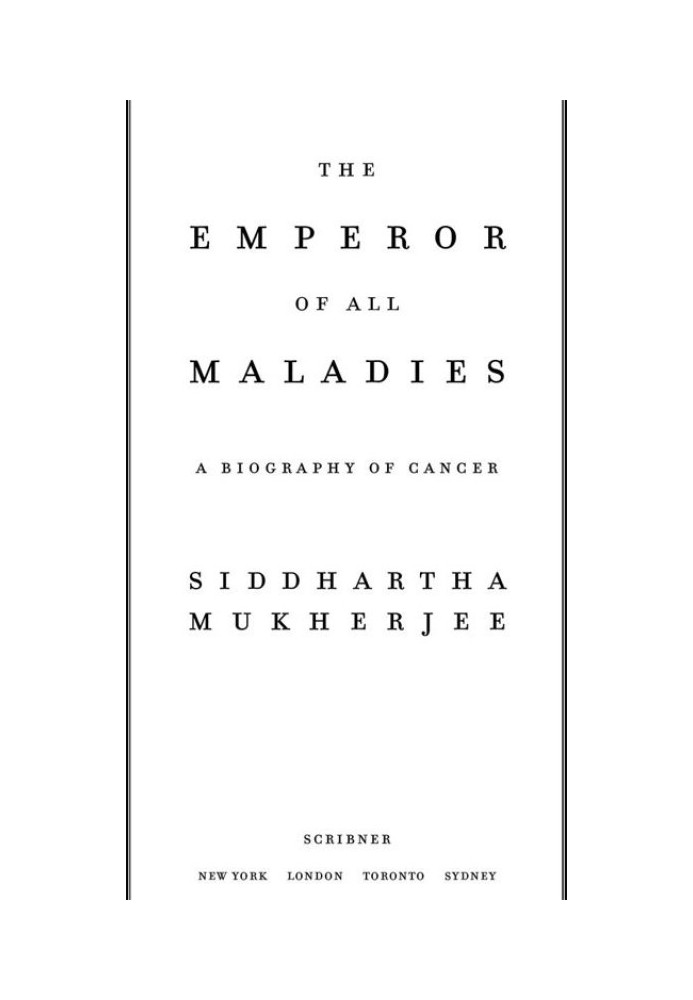 Book The Emperor of All Maladies: A Biography of Cancer