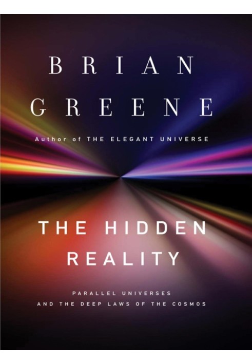 Book The Hidden Reality: Parallel Universes and the Deep Laws of the Cosmos