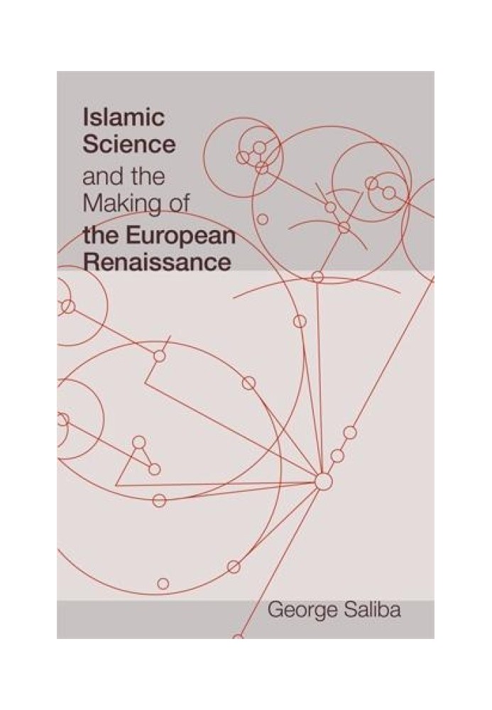 Book Islamic Science and the Making of the European Renaissance