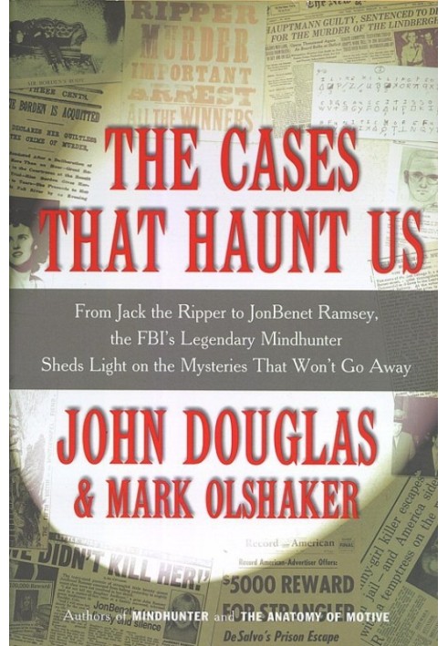 Book The Cases That Haunt Us: From Jack the Ripper to Jon Benet Ramsey, The FBI's Legendary Mindhunter Sheds New Light on the My