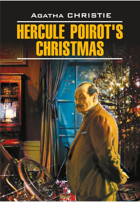 Book Hercule Poirot's Christmas / Рождество Эркюля Пуаро. Книга для чтения на английском языке