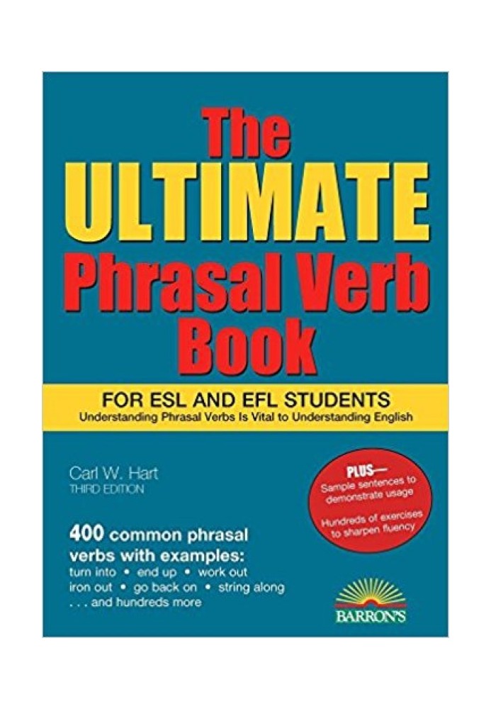 Книга The Ultimate Phrasal Verb Book: For ESL and EFL Students