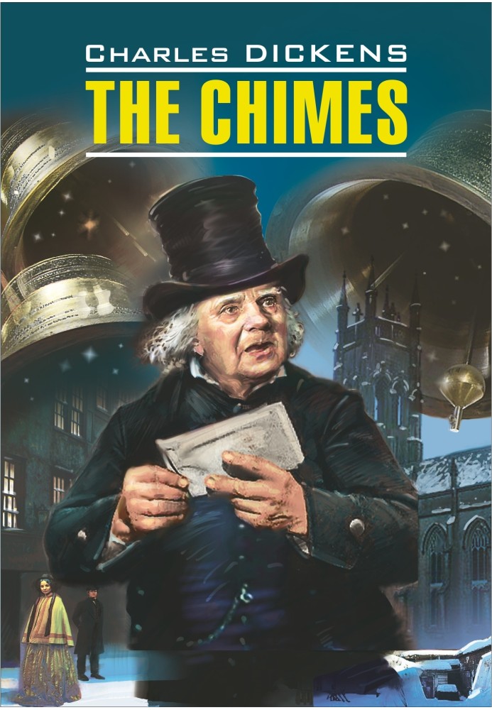 Book The Chimes / Колокола. Книга для чтения на английском языке