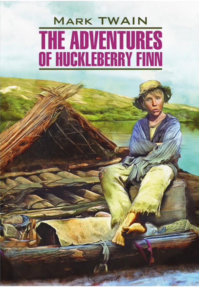 Книга Приключения Гекльберри Финна / Приключения Гекльберри Финна. Книга для чтения на русском языке
