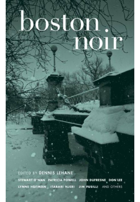 Книга Boston Noir [редактор Денніс Ліхейн]