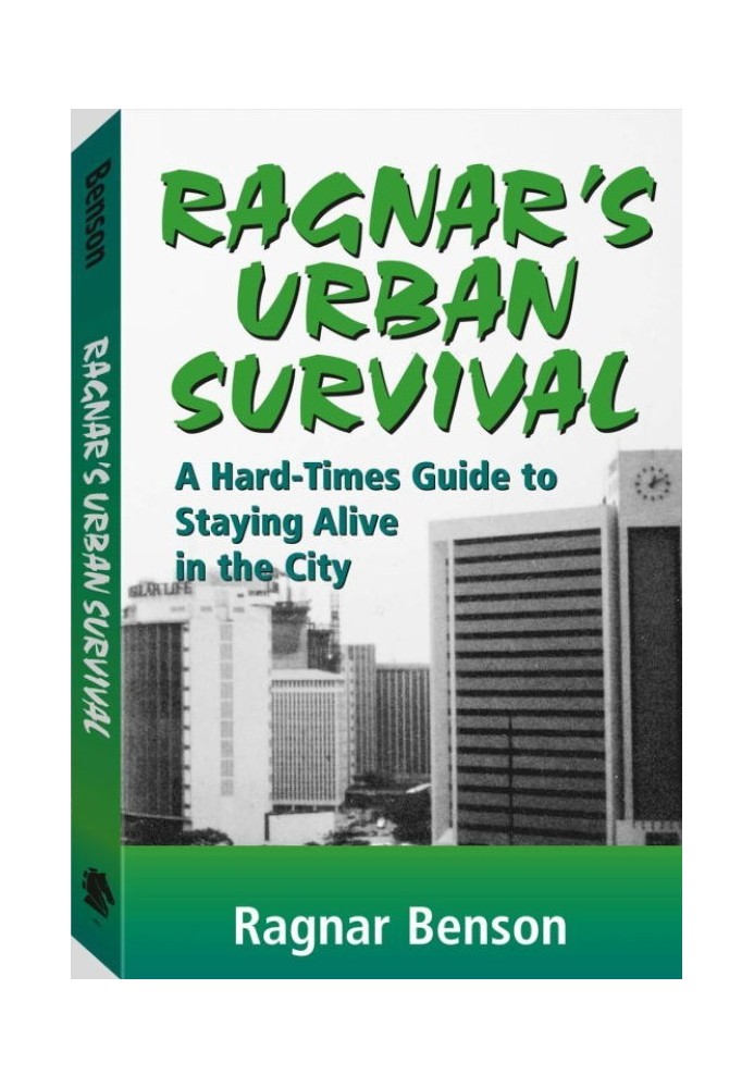 Book Ragnar's Urban Survival: A Hard-Times Guide to Staying Alive in the City
