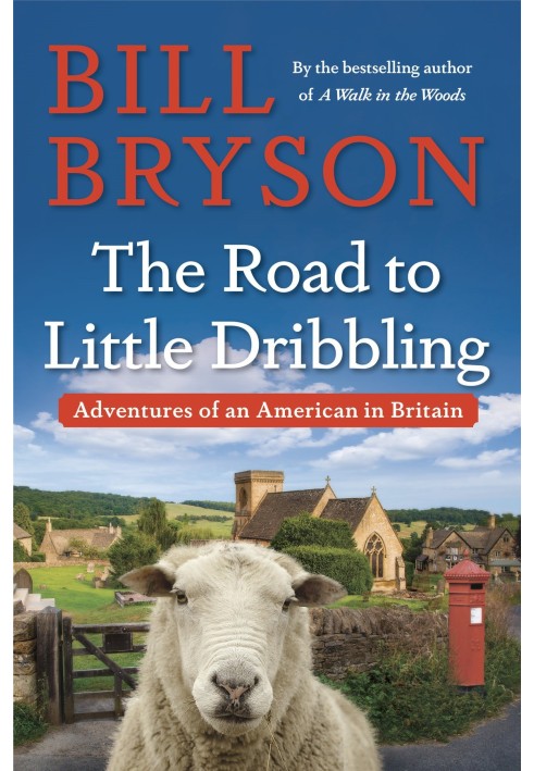 Book The Road to Little Dribbling: Adventures of an American in Britain