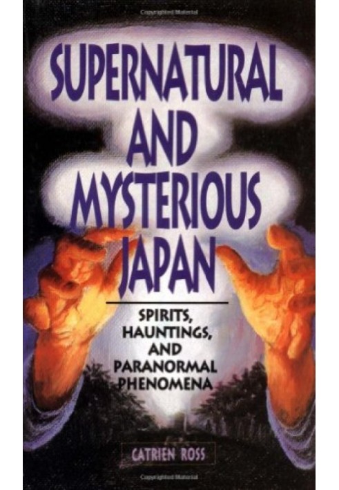 Book Japan supernatural and mystical: spirits, ghosts and paranormal phenomena
