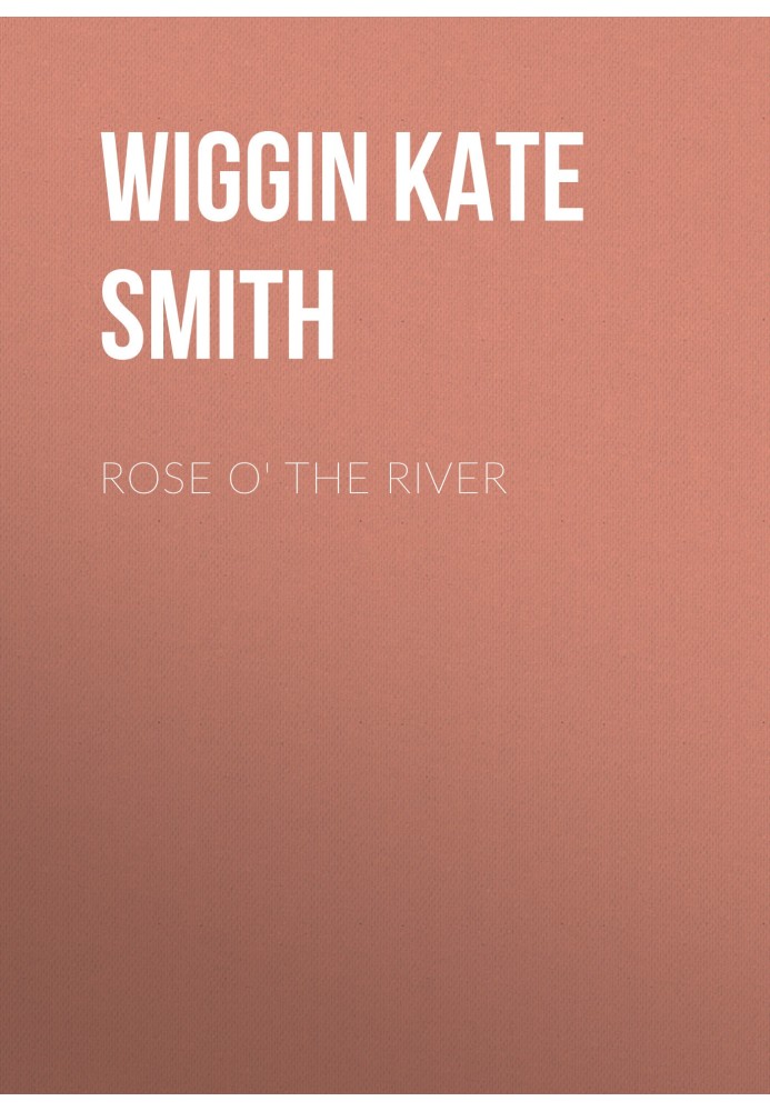 Book Rose o' the River