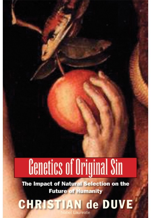 Book Genetics of Original Sin: The Impact of Natural Selection on the Future of Humanity