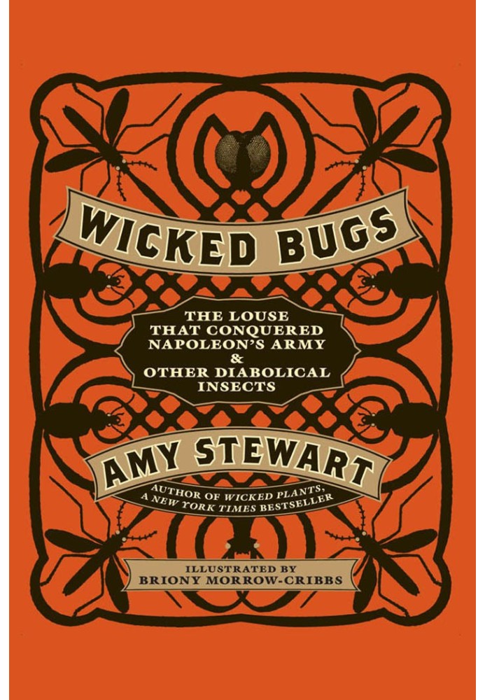 Book Wicked Bugs: The Louse That Conquered Napoleon's Army and Other Diabolical Insects