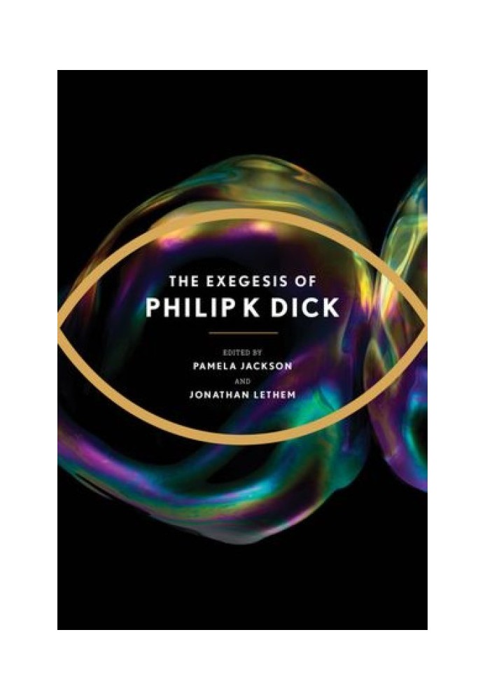 Book Exegesis of Philip K. Dick