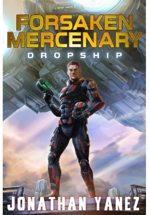 Книга Dropship: Триллер о ближайшем будущем