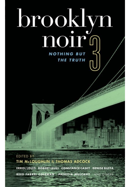 Book Brooklyn Noir 3: Nothing but the Truth