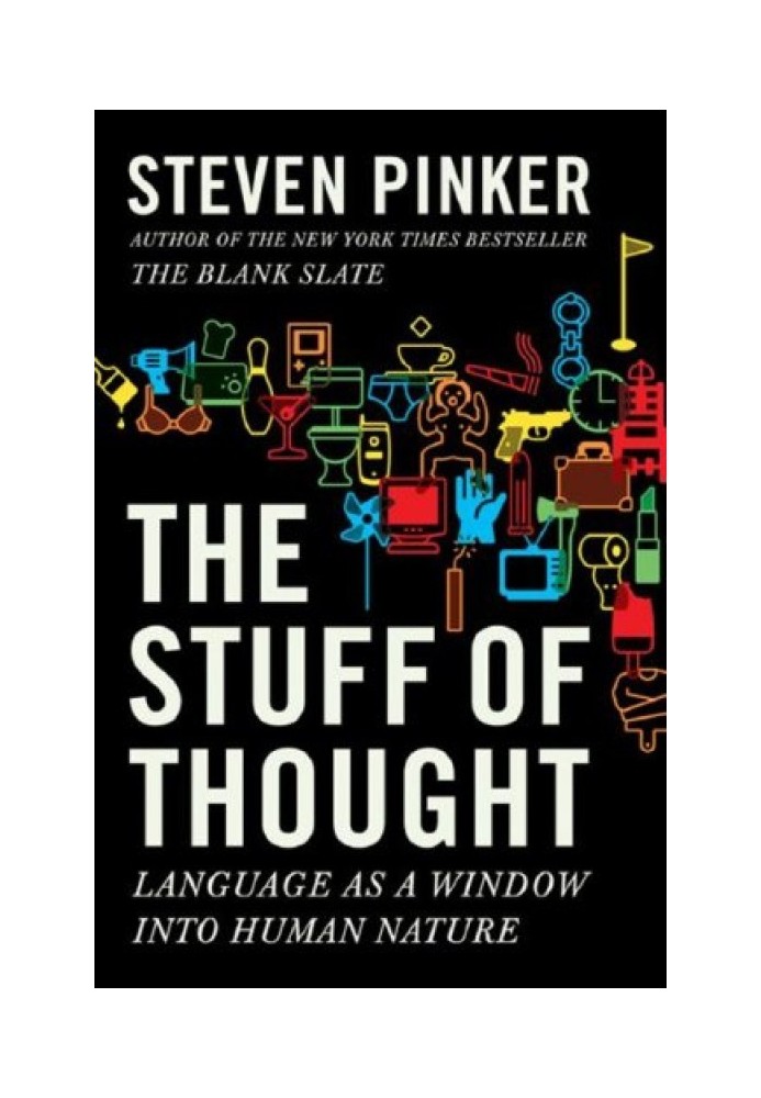 Book The stuff of thought: language as a window into human nature