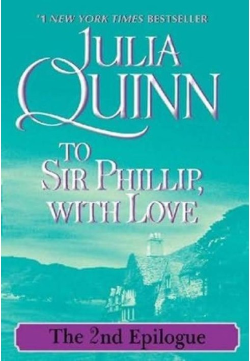 Book To Sir Phillip, with Love: The Epilogue II