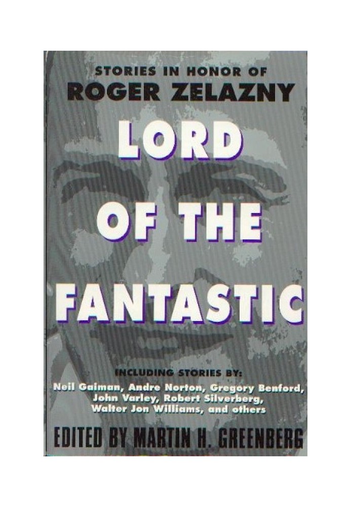 Book Lord of the Fantastic: Stories in Honor of Roger Zelazny