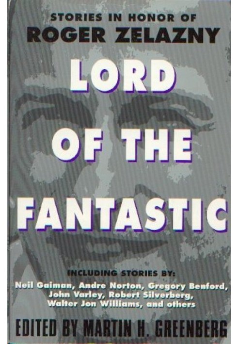 Book Lord of the Fantastic: Stories in Honor of Roger Zelazny