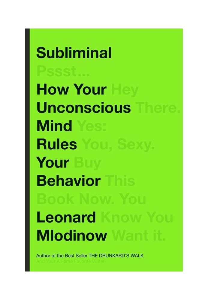 Book Subliminal: How Your Unconscious Mind Rules Your Behavior