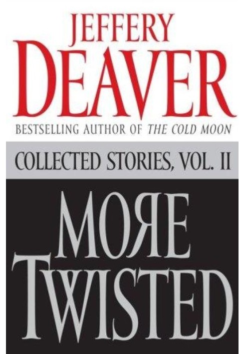 Книга More Twisted: Collected Stories, Vol. II