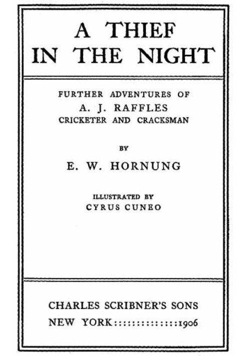 Book A Thief in the Night. Further adventures of A. J. Raffles, Cricketer and Cracksman