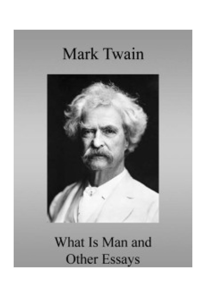 Book What Is Man? and Other Essays