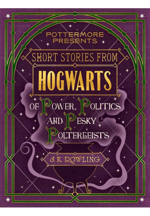 Book Short Stories From Hogwarts of Power, Politics and Pesky Poltergeists