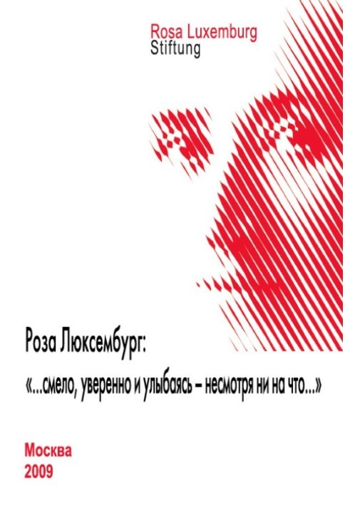 Book Rosa Luxemburg: “...boldly, confidently and smiling - no matter what...”