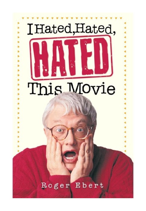 Book I Hated, Hated, Hated This Movie