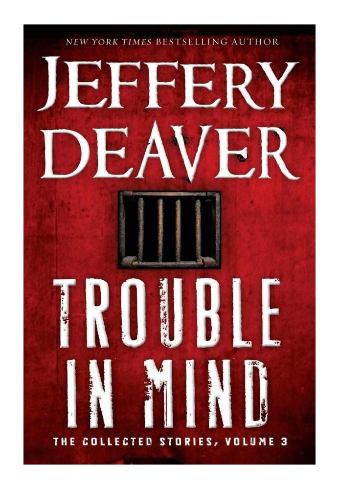 Book Trouble in Mind: The Collected Stories, Volume 3