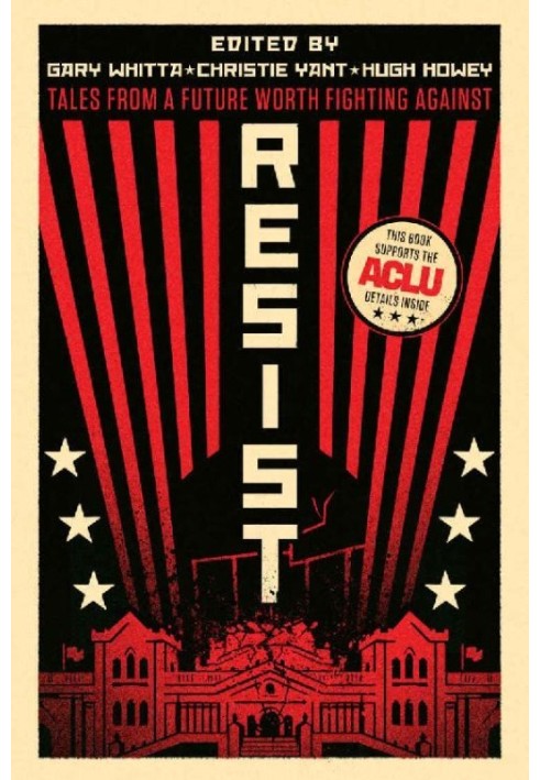 Книга Resist: історії з майбутнього, проти якого варто боротися