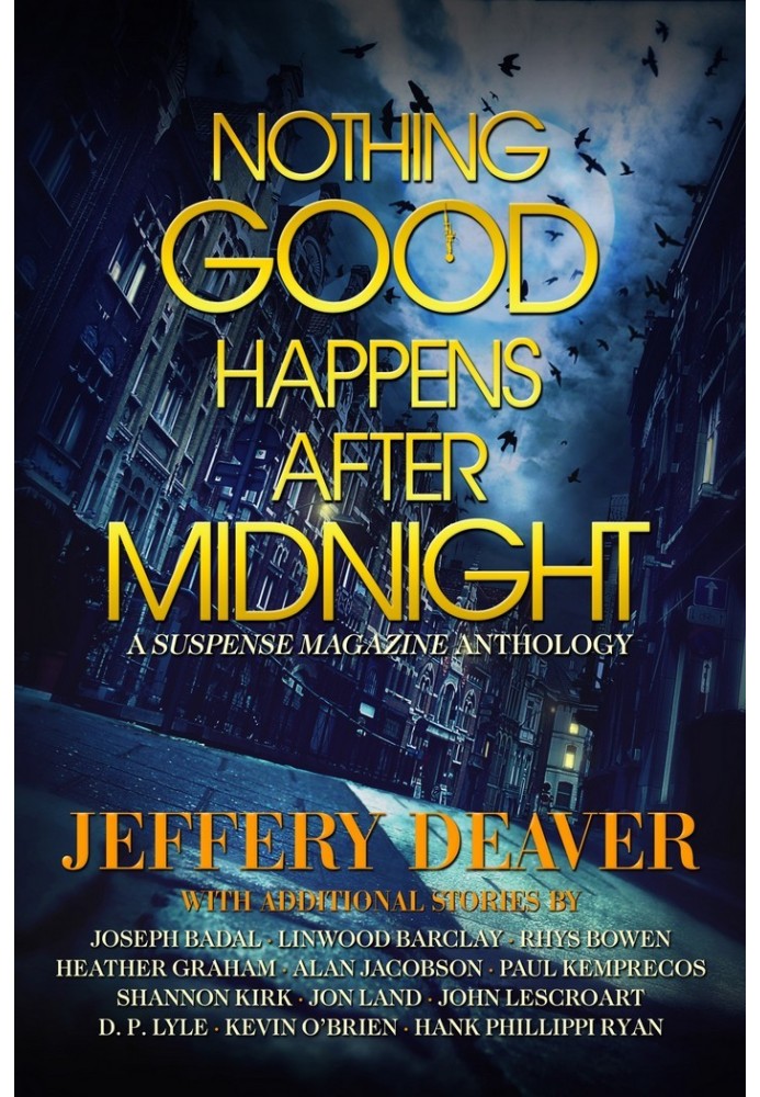 Book Nothing Good Happens After Midnight: A Suspense Magazine Anthology