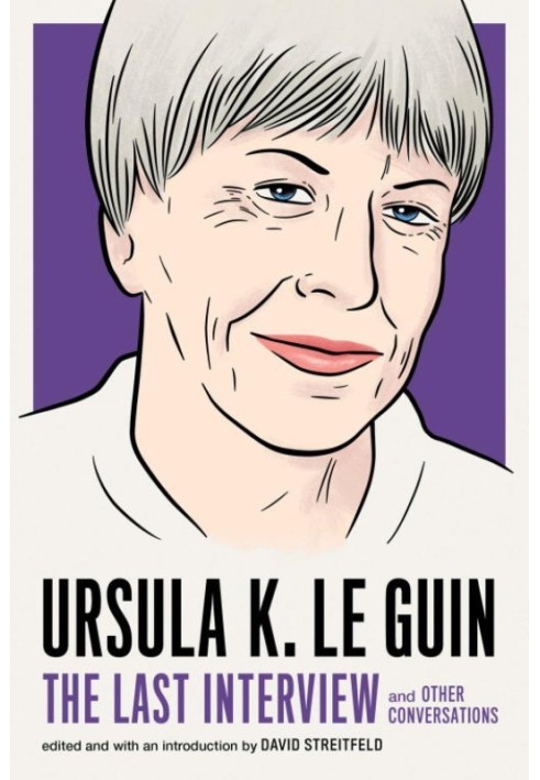 Book Ursula K. Le Guin: The Last Interview and Other Conversations