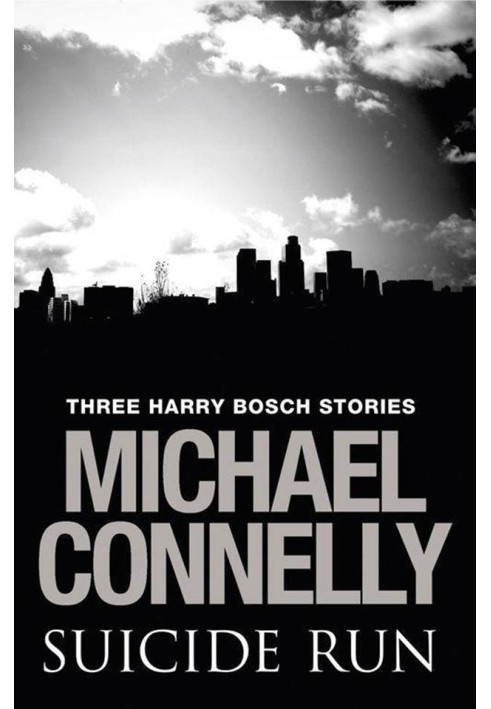 Book Suicide Run: Three Harry Bosch Stories